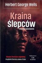 Okładka książki Kraina Ślepców oraz inne opowiadania