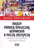 Okładka książki Między pomocą społeczną, wsparciem a pieczą zastępczą