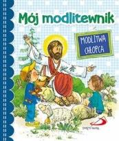 Okładka książki Mój modlitewnik. Modlitwa chłopca