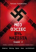 Okładka książki Mój ojciec był nazistą - Część 2