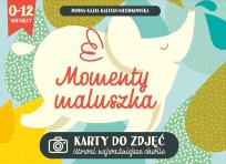 Okładka książki Momenty maluszka. Karty do zdjęć
