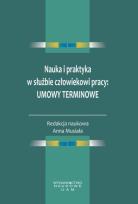 Opakowanie Nauka i praktyka w służbie człowiekowi pracy: umowy terminowe
