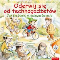 Okładka książki Oderwij się od technogadżetów