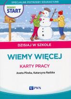 Okładka książki Pewny start Dzisiaj w szkole Wiemy więcej Karty pracy
