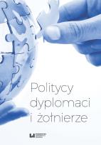 Okładka książki Politycy dyplomaci i żołnierze