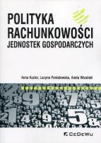 Okładka książki Polityka rachunkowości jednostek gospodarczych