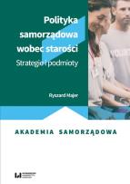 Okładka książki Polityka samorządowa wobec starości