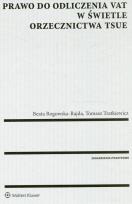 Okładka książki Prawo do odliczenia VAT w świetle orzecznictwa TSUE