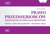 Okładka książki Prawo Przesiębiorców Przewodnik po zmianach przepisów