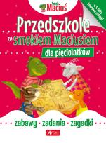Okładka książki Przedszkole ze Smokiem Maciusiem dla pięciolatków. 