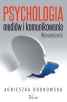 Okładka książki Psychologia mediów i komunikowania