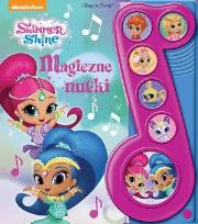 Okładka książki Shimmer&Shine. Magiczne nutki