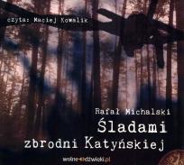 Okładka książki Śladami zbrodni katyńskiej (audiobook)