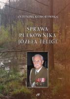 Okładka książki Sprawa pułkownika Józefa Teligi