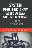 Okładka książki System penitencjarny wobec wyzwań wielokulturowości