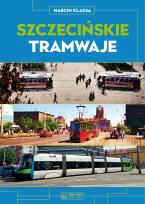 Okładka książki Szczecińskie tramwaje