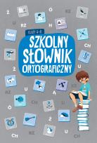Okładka książki Szkolny słownik ortograficzny