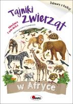 Okładka książki Tajnki zwierząt w Afryce