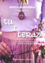 Okładka książki Tu i teraz