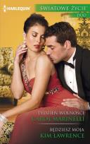 Okładka książki Tydzień wolności, Będziesz moja