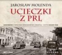 Okładka książki Ucieczki z PRL audiobook
