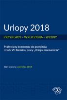 Okładka książki Urlopy 2018 - Przykłady, wyliczenia, wzory