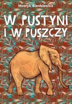 Okładka książki W pustyni i w puszczy. Lektury