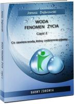 Okładka książki Woda fenomen życia cz.2