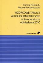 Okładka książki Wzorcowe tablice alkoholometryczne w temperaturze odniesienia 20 stopni Celsjusza