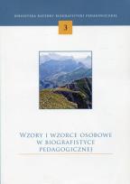 Okładka książki Wzory i wzorce osobowe w biografistyce pedagogicznej