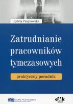 Okładka książki Zatrudnianie pracowników tymczasowych praktyczny poradnik