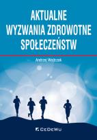 Okładka książki Aktualne wyzwania zdrowotne społeczeństw