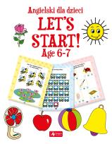 Okładka książki Angielski dla dzieci. Let’s Start! Age 6–7