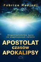 Okładka książki Apostolat czasów apokalipsy