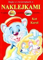 Okładka książki BAJKI O ZWIERZĘTACH Z NAKLEJKAMI KOT KAROL