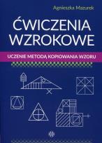 Okładka książki Ćwiczenia wzrokowe Uczenie metodą kopiowania wzoru