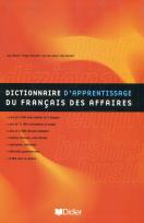 Okładka książki Dictionnaire d`apprentissage du francais des affaires