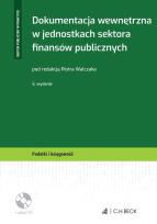 Okładka książki Dokumentacja wewnętrzna w jednostkach sektora finansów publicznych + płyta CD