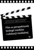 Okładka książki Film w perspektywie teologii mediów i edukacji medialnej