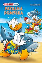 Okładka książki Gigant Poleca T. 4/2018. Fatalna pomyłka