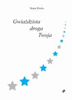 Okładka książki Gwiaździsta droga Twoja