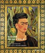 Okładka książki Hidden Frida Kahlo