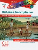 Okładka książki Histoires francophones Niveau 4-B1 Lecture Découverte Livre + CD