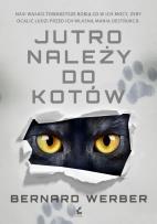 Okładka książki Jutro należy do kotów