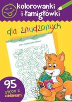 Okładka książki Kolorowanki i łamigłówki dla znudzonych