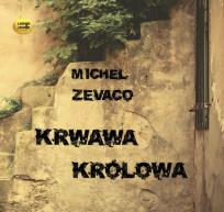 Okładka książki Krwawa królowa - Audiobook