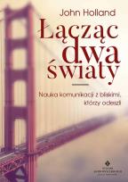 Okładka książki Łącząc dwa światy