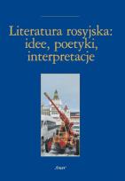 Okładka książki Literatura rosyjska: idee, poetyki, inspiracje Nr 24