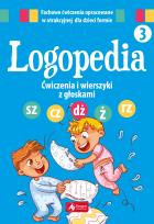 Okładka książki Logopedia. Ćwiczenia i wierszyki z głoskami 'sz', 'cz', 'dż', 'ż/rz'
