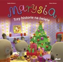 Okładka książki Marysia. Trzy historie na świeta